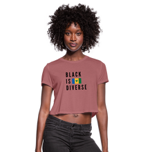 Load image into Gallery viewer, Black is Diverse - Women&#39;s Cropped T-Shirt - mauve
