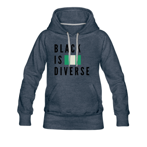 Black is Diverse - Women’s Premium Heavyweight Hoodie - heather denim