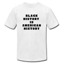 Load image into Gallery viewer, Black History is US History - Unisex Bella + Canvas T-Shirt - white
