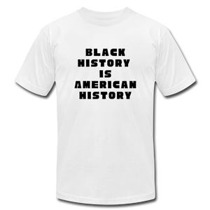 Black History is US History - Unisex Bella + Canvas T-Shirt - white