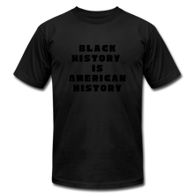 Load image into Gallery viewer, Black History is US History - Unisex Bella + Canvas T-Shirt - black
