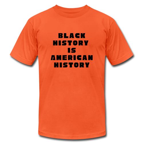 Black History is US History - Unisex Bella + Canvas T-Shirt - orange