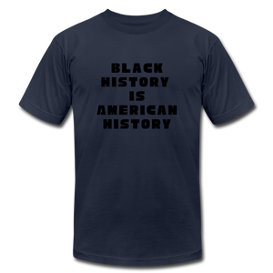 Black History is US History - Unisex Bella + Canvas T-Shirt - navy