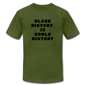 Black History is World History - olive