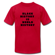 Load image into Gallery viewer, Black History is World History - red
