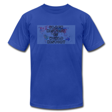 Load image into Gallery viewer, Black History is World History with Map T-Shirt - royal blue
