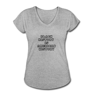 Black History if American History Women's Tri-Blend V-Neck - heather gray