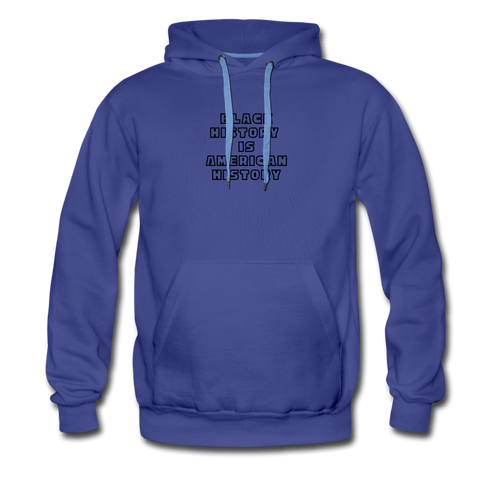 Black History is American History Premium Hoodie - royalblue