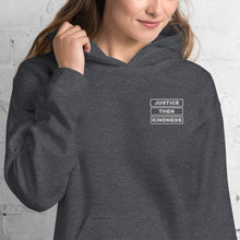 Load image into Gallery viewer, Justice Then Kindness - Unisex Hoodie
