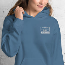 Load image into Gallery viewer, Justice Then Kindness - Unisex Hoodie
